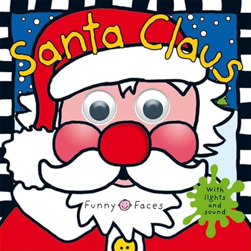 Stock image for Santa Claus (Funny Faces, With Lights & Sound) for sale by Decluttr
