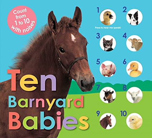 Stock image for Ten Barnyard Babies : Count from 1 to 10 with Noises for sale by Better World Books