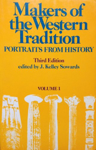The Makers of the Western Tradition: Portraits from History (Makers of the Western Tradition) Vol...