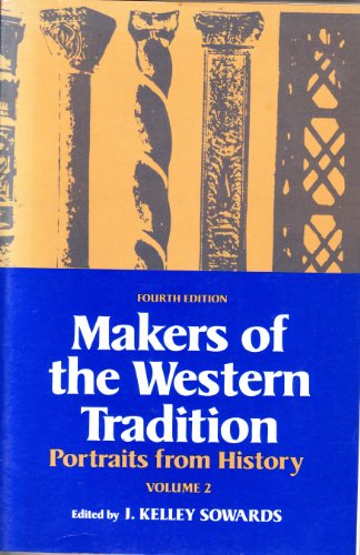 Stock image for Makers of the Western Tradition: Portraits from History (Volume 2) for sale by Eighth Day Books, LLC