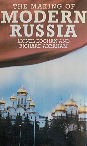 Beispielbild fr The Making of Modern Russia zum Verkauf von Better World Books