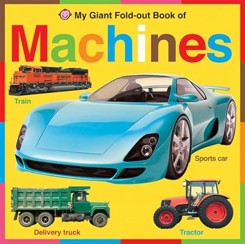 Beispielbild fr My Giant Fold-Out Book of Machines zum Verkauf von Ammareal