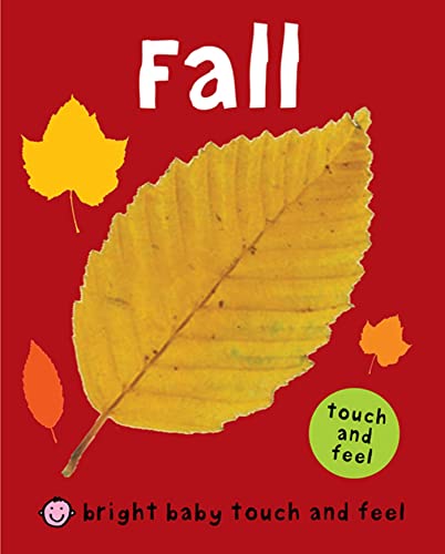 9780312509224: Fall (Bright Baby Touch and Feel)