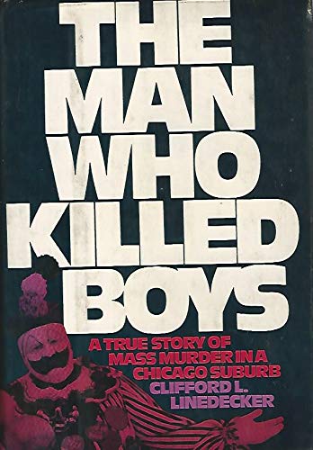 9780312511579: The man who killed boys