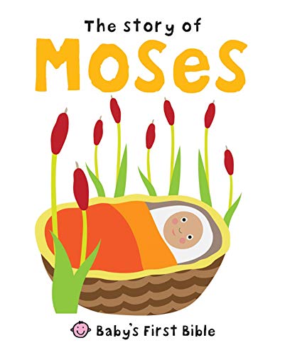 Stock image for Story of Moses: Baby's First Bible (Bible Stories, 3) for sale by HPB-Diamond