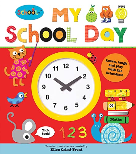 Stock image for Schoolies: My School Day: Learn, Laugh and Play for sale by Hawking Books