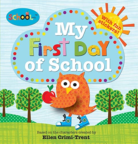 Stock image for Schoolies: My First Day of School for sale by Better World Books