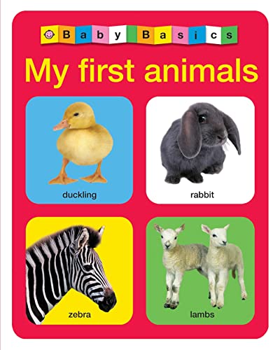 Imagen de archivo de Baby Basics: My First Animals a la venta por SecondSale