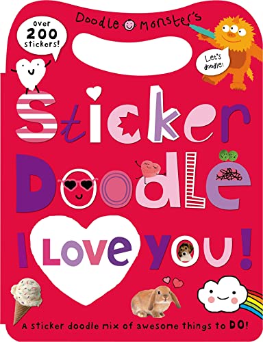 Stock image for Sticker Doodle I Love You: Awesome Things to Do, With Over 200 Stickers for sale by Gulf Coast Books