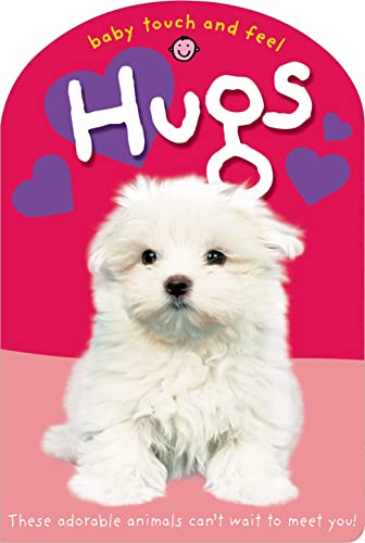 Imagen de archivo de Baby Touch and Feel: Hugs a la venta por Your Online Bookstore