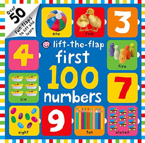 First 100 Lift The Flap Numbers: Over 50 Fun Flaps to Lift and Learn (9780312516741) by Priddy, Roger