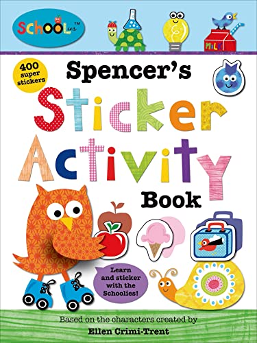 Schoolies: Spencer's Sticker Activity Book (9780312516765) by Priddy, Roger; Crimi-Trent, Ellen