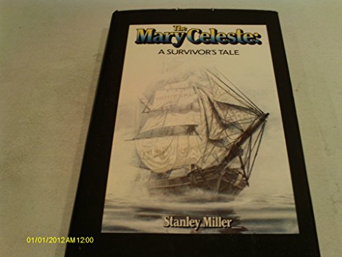 Stock image for The Mary Celeste: A Survivor's Tale for sale by Lowry's Books