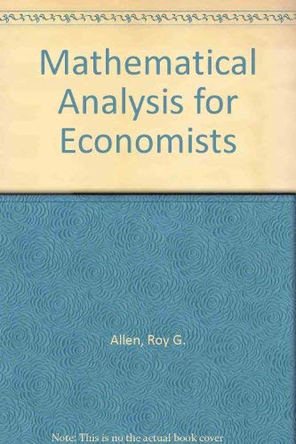 9780312521851: Mathematical Analysis for Economists