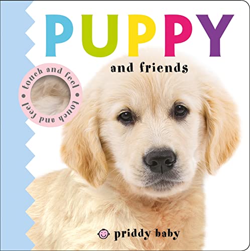 Beispielbild fr Puppy and Friends Touch and Feel (Baby Touch and Feel) zum Verkauf von Goodwill of Colorado