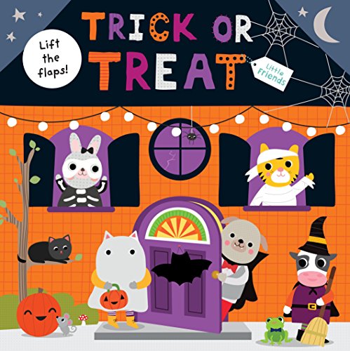 Stock image for Little Friends: Trick or Treat: A lift-the-flap book for sale by SecondSale