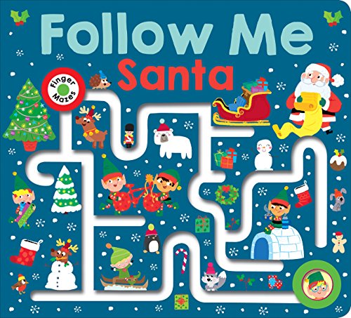 Imagen de archivo de Maze Book: Follow Me Santa (large edition) (Finger Mazes) a la venta por Once Upon A Time Books