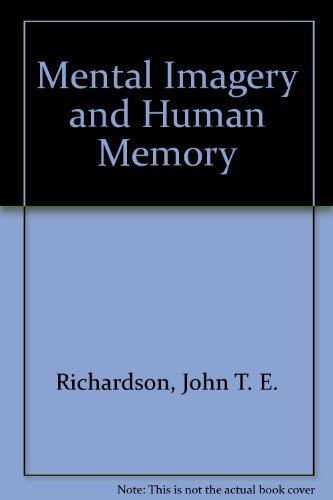 Imagen de archivo de Mental imagery and human memory. a la venta por Kloof Booksellers & Scientia Verlag