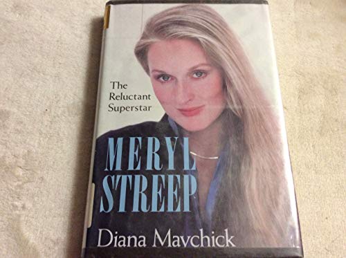 Imagen de archivo de Meryl Streep: The Reluctant Superstar a la venta por SecondSale