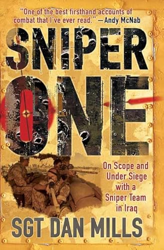 Beispielbild fr Sniper One: On Scope and Under Siege With a Sniper Team in Iraq zum Verkauf von WorldofBooks