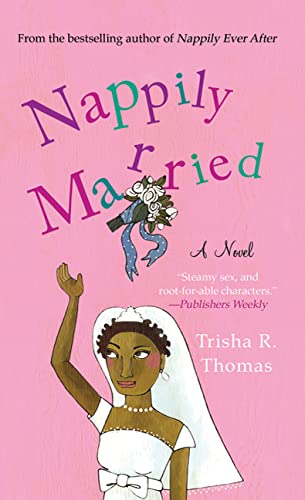 Beispielbild fr Nappily Married : A Novel zum Verkauf von Better World Books: West