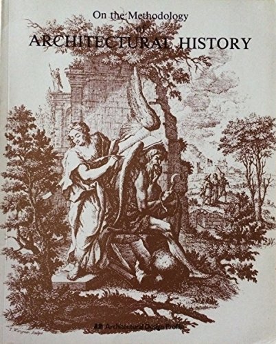 Imagen de archivo de On the Methodology of Architectural History a la venta por The Calico Cat Bookshop