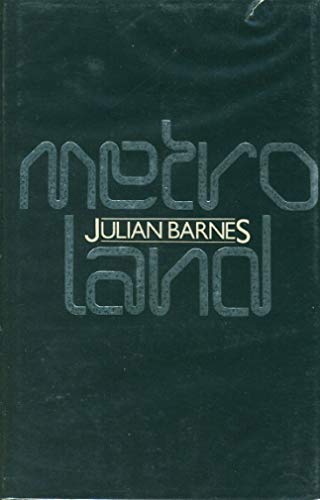 Metroland (9780312531690) by Barnes, Julian