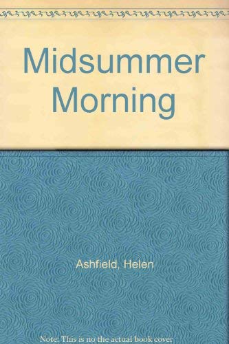 Midsummer Morning (9780312531867) by Ashfield, Helen