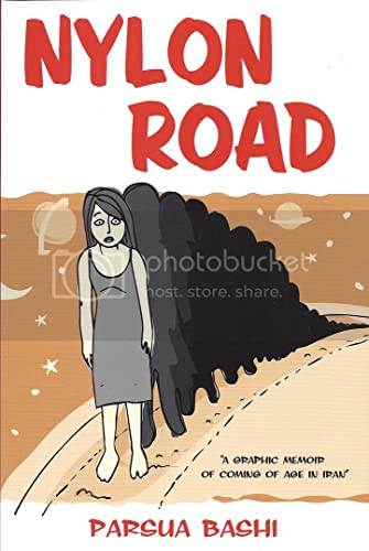 Beispielbild fr Nylon Road : A Graphic Memoir of Coming of Age in Iran zum Verkauf von Better World Books