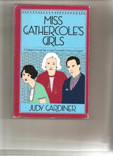 Imagen de archivo de Miss Gathercole's Girls a la venta por Dan A. Domike