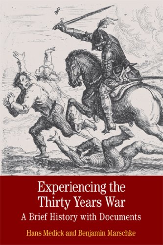 Beispielbild fr Experiencing the Thirty Years War: A Brief History with Documents (Bedford Series in History and Culture) zum Verkauf von BooksRun