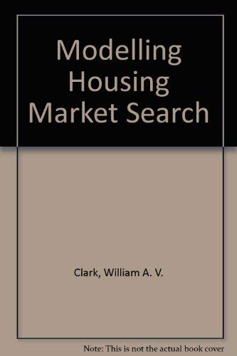Beispielbild fr Modelling Housing Market Search zum Verkauf von Better World Books: West
