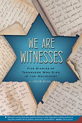 Beispielbild fr We Are Witnesses: Five Diaries Of Teenagers Who Died In The Holocaust zum Verkauf von Wonder Book