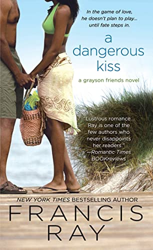 9780312536497: A Dangerous Kiss (Grayson Friends)