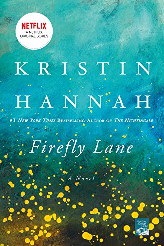 Beispielbild fr Firefly Lane : A Novel zum Verkauf von Better World Books
