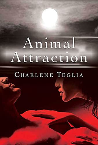 Animal Attraction (9780312537418) by Teglia, Charlene