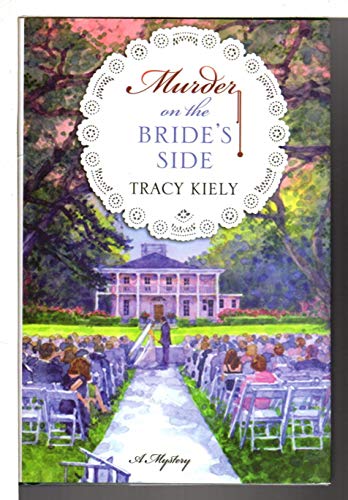 Beispielbild fr Murder on the Bride's Side : A Mystery zum Verkauf von Better World Books