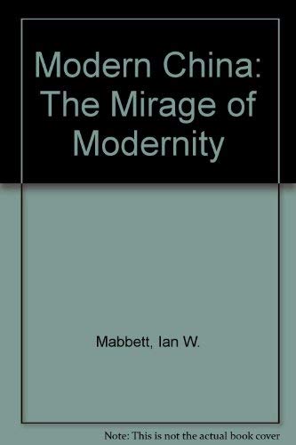 Stock image for Modern China: The Mirage of Modernity for sale by Zubal-Books, Since 1961