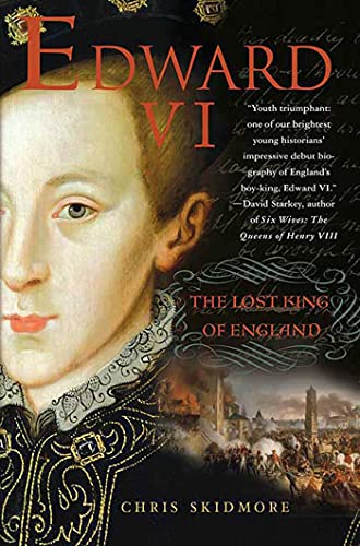 Beispielbild fr Edward VI : The Lost King of England zum Verkauf von Better World Books