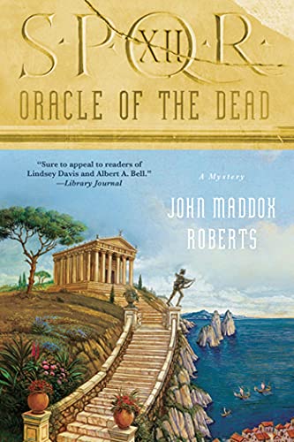 Beispielbild fr SPQR XII: Oracle of the Dead: A Mystery (The SPQR Roman Mysteries, 12) zum Verkauf von BooksRun