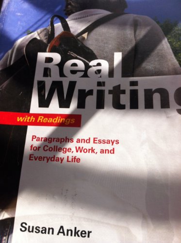 Beispielbild fr Real Writing with Readings : Paragraphs and Essays for College, Work, and Everyday Life zum Verkauf von Better World Books