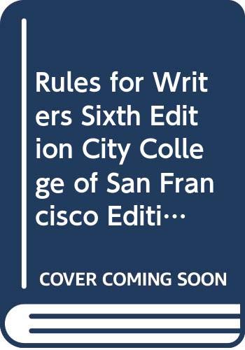 Stock image for Rules for Writers Sixth Edition City College of San Francisco Edition for sale by BooksRun