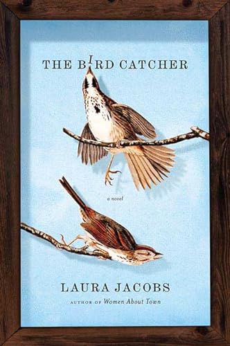 9780312540227: The Bird Catcher