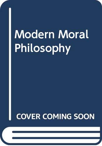 9780312541118: Modern Moral Philosophy