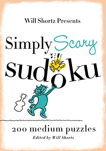 Imagen de archivo de Will Shortz Presents Simply Scary Sudoku a la venta por Blackwell's