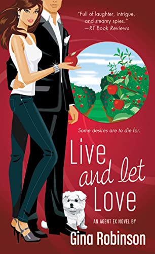 Imagen de archivo de Live and Let Love: An Agent Ex Novel a la venta por Wonder Book