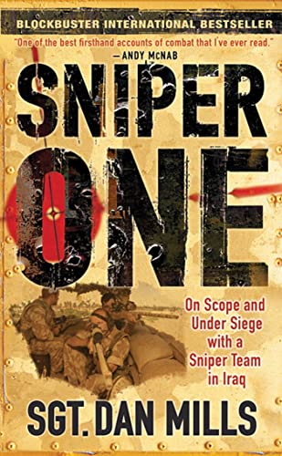 9780312542429: Sniper One: On Scope and Under Siege With a Sniper Team in Iraq