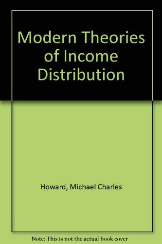 Modern Theories of Income Distribution (9780312542443) by Howard, Michael Charles