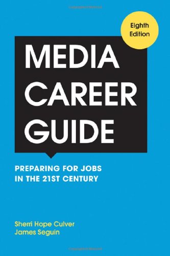 Imagen de archivo de Media Career Guide: Preparing for Jobs in the 21st Century a la venta por BookHolders