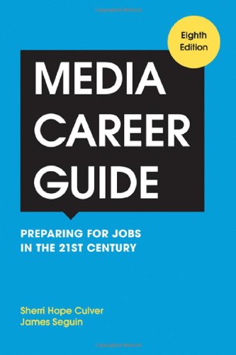 Stock image for Media Career Guide: Preparing for Jobs in the 21st Century for sale by BookHolders